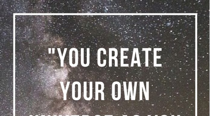 You-create-your-own-universe-as-you-go-along
